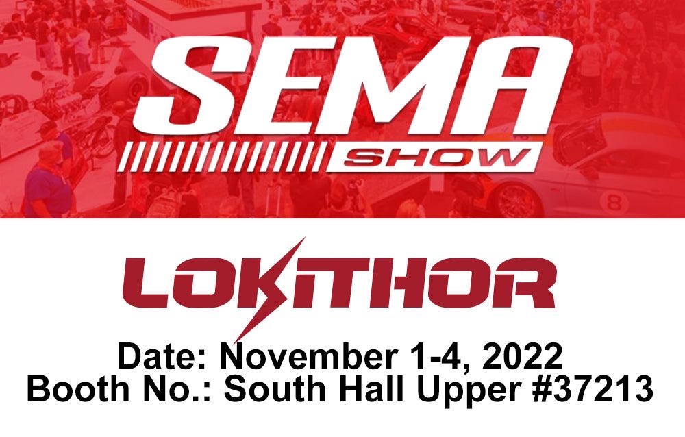 Lokithor Participants SEMA Show 2022